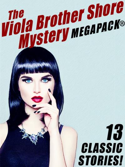 Книга The Viola Brothers Shore Mystery MEGAPACK® (Viola Brothers Shore)