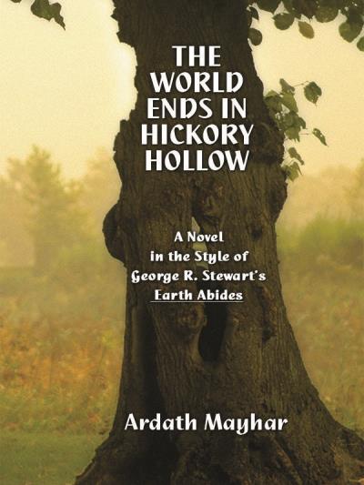 Книга The World Ends in Hickory Hollow (Ardath Mayhar)