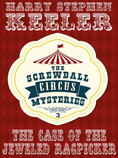 Книга The Case of the Jeweled Ragpicker (Harry Stephen Keeler)