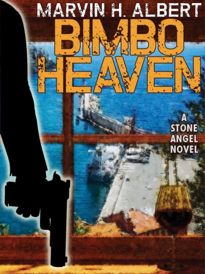 Книга Bimbo Heaven (Marvin H. Albert)