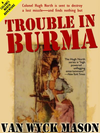 Книга Trouble in Burma (Van Wyck Mason)