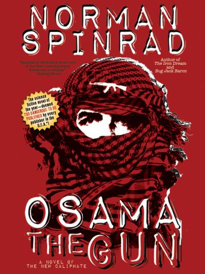 Книга Osama the Gun (Norman  Spinrad)