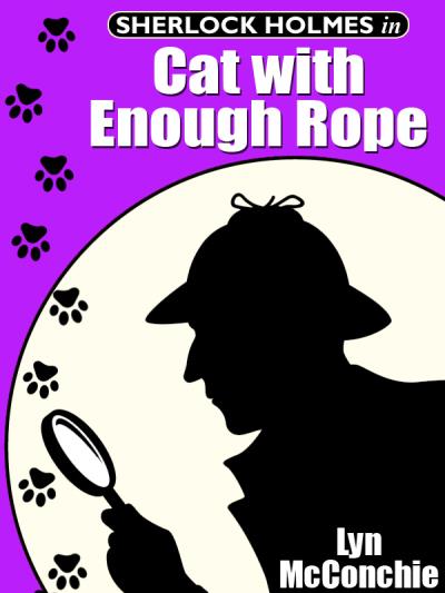 Книга Sherlock Holmes in Cat with Enough Rope (Lyn  McConchie)