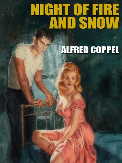 Книга Night of Fire and Snow (Alfred Coppel)