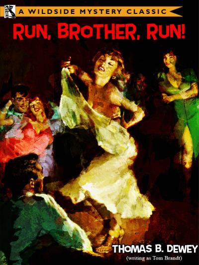 Книга Run, Brother, Run! (Thomas B. Dewey)