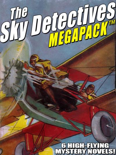 Книга The Sky Detectives MEGAPACK ® (Newcomb Ambrose)