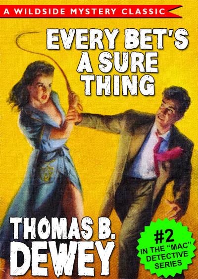 Книга Every Bet’s a Sure Thing (Thomas B. Dewey)