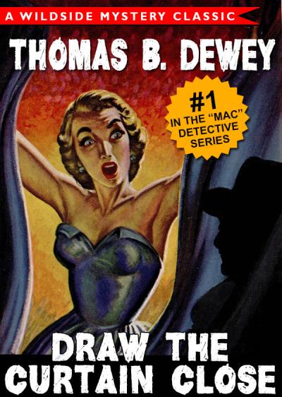 Книга Draw the Curtain Close (Thomas B. Dewey)