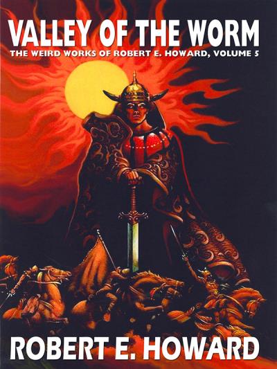 Книга The Valley of the Worm (Robert E. Howard)