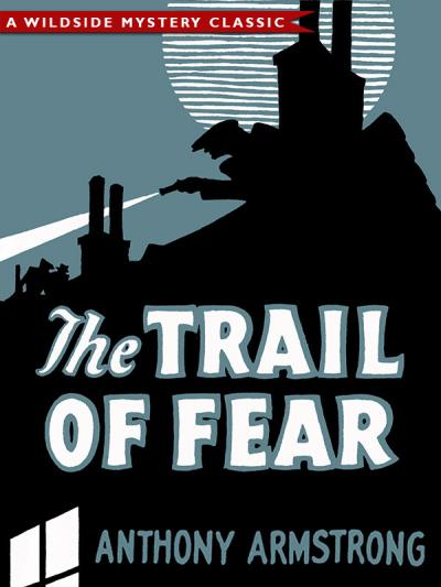 Книга The Trail of Fear (Jimmy Rezaire #1) (Anthony Armstrong)