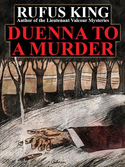 Книга Duenna to a Murder (Rufus King)