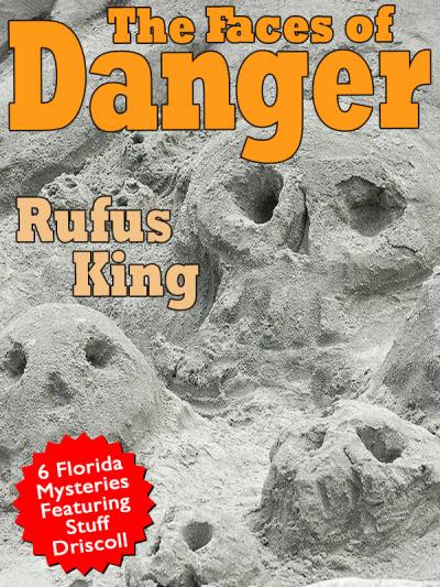 Книга The Faces of Danger (Rufus King)