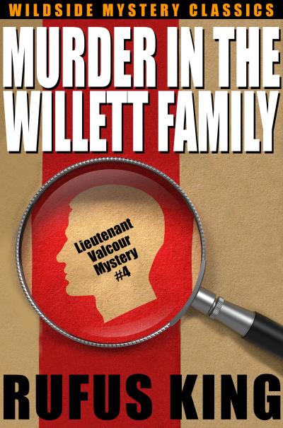 Книга Murder in the Willett Family (Rufus King)