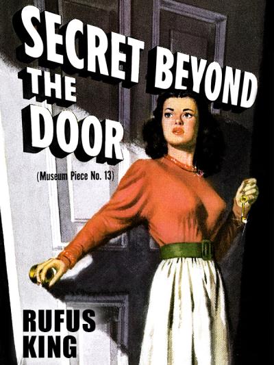 Книга Secret Beyond the Door (Rufus King)