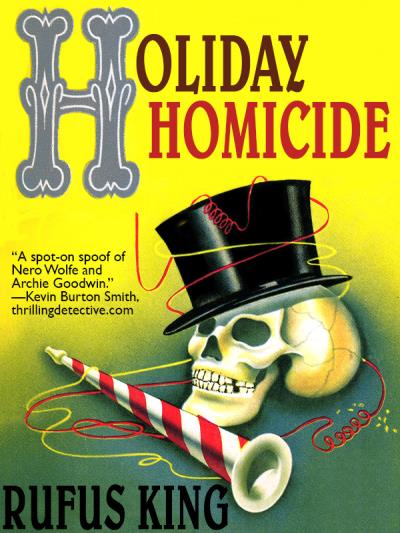 Книга Holiday Homicide (Rufus King)