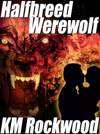 Книга Halfbreed Werewolf (KM Rockwood)