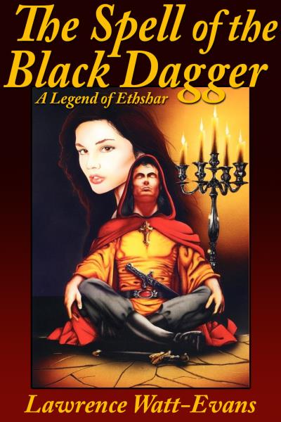 Книга The Spell of the Black Dagger (Lawrence  Watt-Evans)