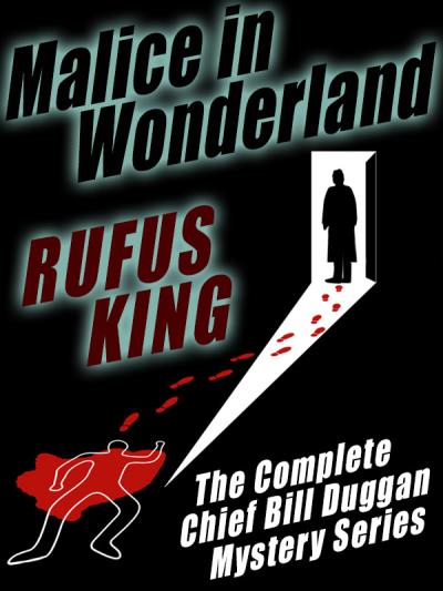 Книга Malice in Wonderland (Rufus King)