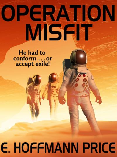 Книга Operation Misfit (E. Hoffmann Price)