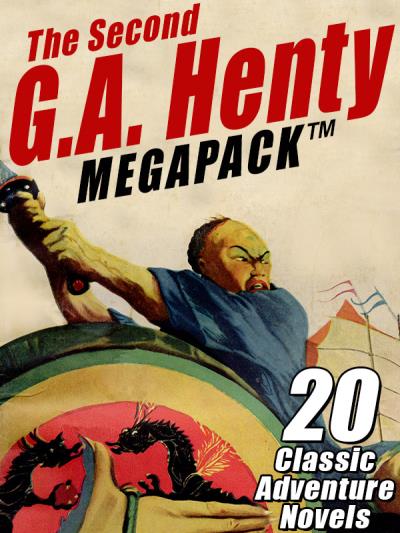 Книга The Second G.A. Henty MEGAPACK ® (G.a. Henty Henty)