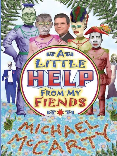 Книга With a Little Help from My Fiends (Michael McCarty)