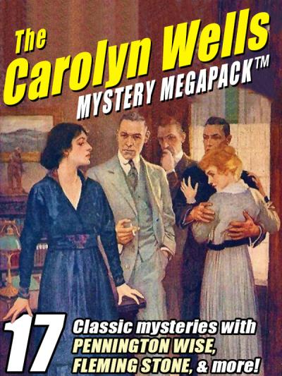 Книга The Carolyn Wells Mystery MEGAPACK ® (Carolyn  Wells)