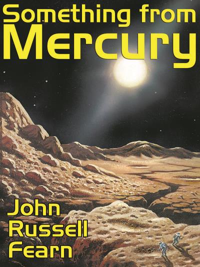 Книга Something from Mercury (John Russell Fearn)