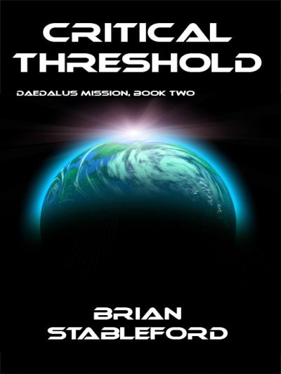 Книга Critical Threshold (Brian Stableford)