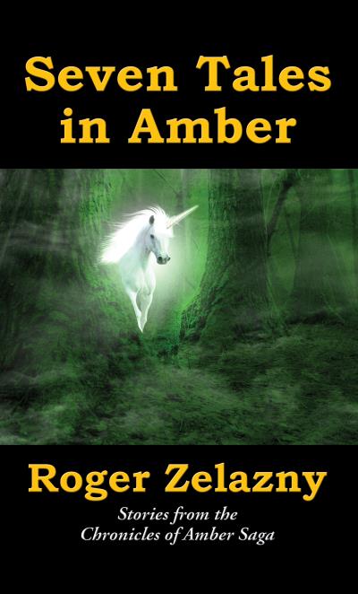 Книга Seven Tales in Amber (Roger Zelazny)