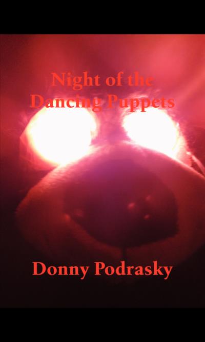 Книга Night of the Dancing Puppets (Donald Podrasky)