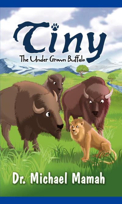 Книга Tiny The Under Grown Buffalo (Michael Mamah)