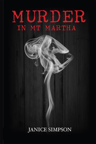 Книга Murder in Mt Martha (Janice Simpson)