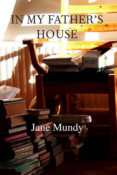 Книга In My Father's House (Jane Mundy)