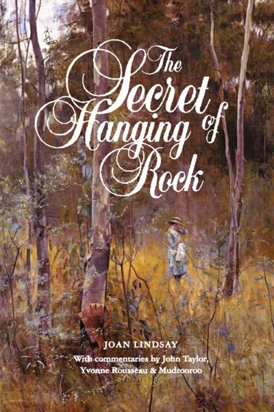 Книга The Secret of Hanging Rock (Joan Lindsay)