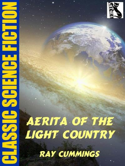 Книга Aerita of the Light Country (Ray Cummings)