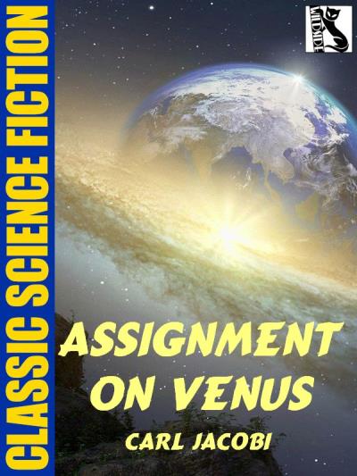 Книга Assignment on Venus (Carl Jacobi)