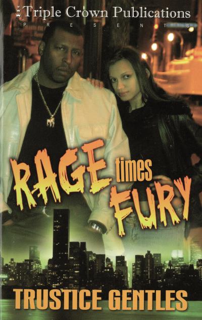 Книга Rage Times Fury (Trustice Gentles)