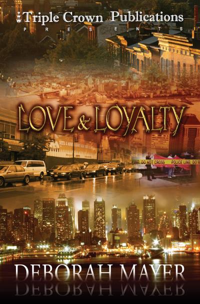 Книга Love & Loyalty (Deborah Mayer)