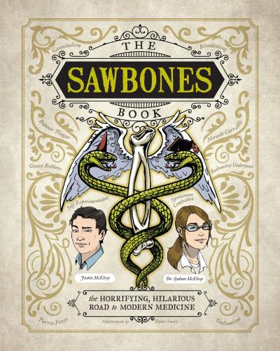 Книга The Sawbones Book (Justin McElroy, Sydnee McElroy)