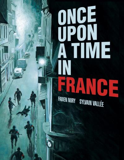 Книга Once Upon a Time in France (Fabien Nury)