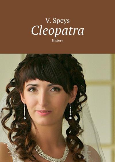 Книга Cleopatra. Novella (V. Speys)