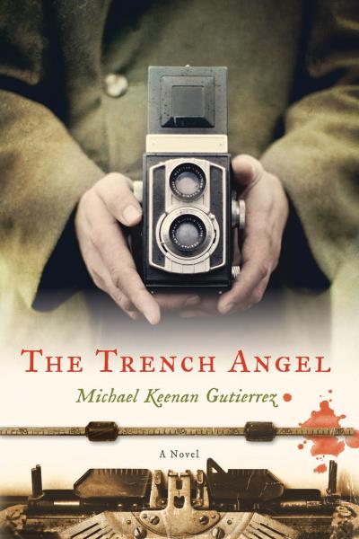 Книга The Trench Angel (Michael Keenan Gutierrez)