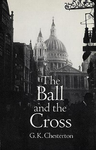 Книга The Ball and the Cross (G. K. Chesterton)