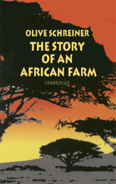 Книга The Story of an African Farm (Olive Schreiner)