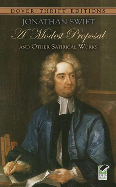 Книга A Modest Proposal and Other Satirical Works (Jonathan Swift)