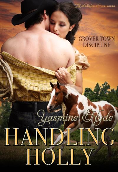 Книга Handling Holly (Yasmine Hyde)