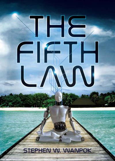 Книга The Fifth Law (Stephen W. Wanpok)