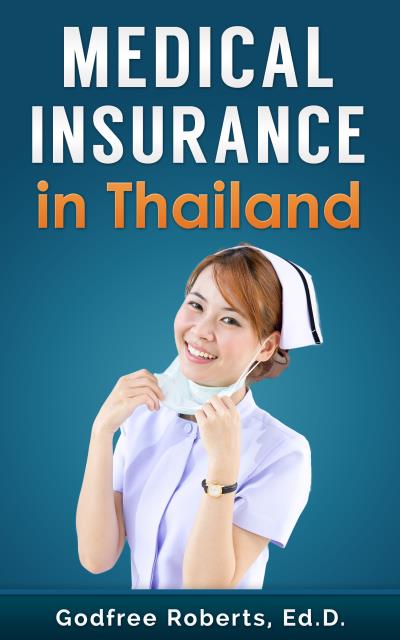 Книга Medical Insurance in Thailand (Godfree Roberts)