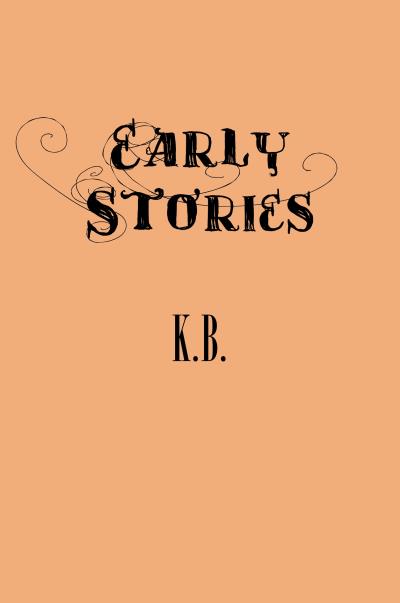 Книга Early Stories (K. B.)