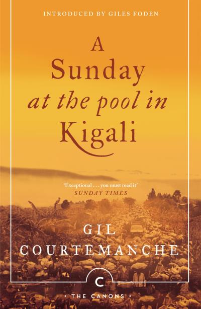 Книга A Sunday At The Pool In Kigali (Gil Courtemanche)